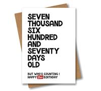 Funny 21st Birthday Card - 7670 Days Old But Who's Counting