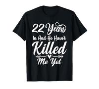 Funny 22nd Anniversary Wedding He and She Family T-Shirt