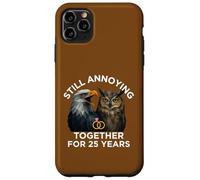 Funny 25th Anniversary Still Annoying Couple 25 Years Case for iPhone 11 Pro Max