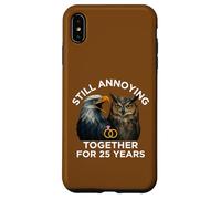 Funny 25th Anniversary Still Annoying Couple 25 Years Case for iPhone XS Max