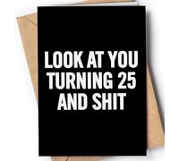 Funny 25th Birthday Card for men or women with envelope | Joke card for someone who is turning 25 years old | Original and unique present idea for son, daughter.