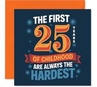 Funny 25th Birthday Card - Those First 25 Years Flew by - Bold Blue and Orange Celebration Design - Playful Nod to Eternal Childhood - 145mm Square, Envelope Included