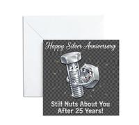 Funny 25th Wedding Anniversary Card For Husband, Wife. 'Still Nuts' Bolt Design. Happy Silver Jubilee Greeting Him, Her. Humorous Parents Token, 13x13cm Envelope Included