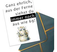 Funny 30th 40th 50th 60th 70th 80th Birthday Card "Ganz ehrlich, aus der Fernne sieht du immer noch aus der Ferne sieht du noch aus der Fernne sieht aus wie 69!" with Dark Green Gold Foil Envelope