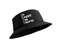 Funny 30th Birthday Bucket Hat So Happy Im Thirty (UK, Alpha, L, Black)