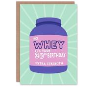 Funny 30th Birthday Card - “No Whey It’s Your 30th Birthday” Gym Fitness Pun Purple - Greeting Card