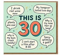 Funny 30th Birthday Card - THIS IS 30 with Cheeky Speech Bubbles - Red Wine, Two-Day Hangovers, Nose Hair & Early Nights - Humour Card for Friends, Him or Her