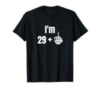 Funny 30th Birthday I'm 29 + Middle Finger 29 + 1 30 Goth T-Shirt