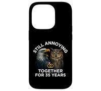 Funny 35th Anniversary Still Annoying Couple 35 Years Case for iPhone 14 Pro