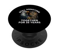 Funny 35th Anniversary Still Annoying Couple 35 Years PopSockets Adhesive PopGrip