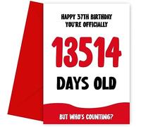 Funny 37th Birthday Card for Men and Women - Officially 9496 Days Old - Humorous 37th Birthday Card, 37, Bday Cards