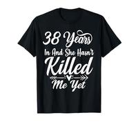 Funny 38th Years Anniversary Wedding She and He Family T-Shirt