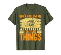 Funny 4 Wheeling Don't Follow Me I Do Stupid Things ATV Joke T-Shirt, Men, Olive Green, Medium