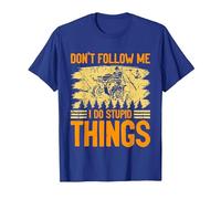 Funny 4 Wheeling Don't Follow Me I Do Stupid Things ATV Joke T-Shirt, Men, Royal Blue, Medium