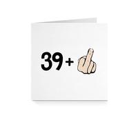Funny 40th Birthday Card for Him Her - 39 + 1 Middle Finger For Mum Dad Sister Brother Son Daughter Niece Nephew Cousin Friend