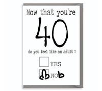Funny 40th Birthday Card For Him Or Her Do You Feel Like an Adult Humorous Milestone Card For Friends Or Colleagues C185