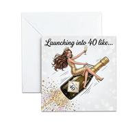 Funny 40th Birthday Card for Women - Launching into 40 Champagne Rocket Design - Happy 40th Birthday Card for Best Friend, Sister, Ladies - Glamorous Novelty Gifts with Envelope, 13cm