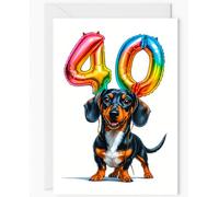 Funny 40th Birthday Card - Sausage Dog Holding Colourful Balloons - Humorous Dachshund Card for Dog Lovers - Ideal for Him or Her