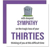 Funny 40th Birthday Card - Sorry on the loss of your Thirties - Banter Joke Humour Bday Fortieth Birthday Card Gift