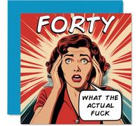 Funny 40th Birthday Cards for Woman Men - Comic Years - Happy Birthday Card for Dad Mum Brother Sister Grandad Nanny Grandma Uncle Auntie, 145mm Rude Joke Humour Greeting Cards