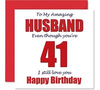 Funny 41st Birthday Cards for Husband - 41 I Still Love You - Happy Birthday Card for Husband from Wife Partner, Hubby Banter Gifts, 145mm Joke Humour Greeting Cards