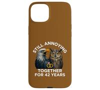 Funny 42nd Anniversary Still Annoying Couple 42 Years Case for iPhone 15 Plus