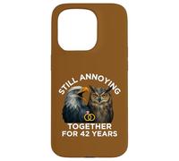 Funny 42nd Anniversary Still Annoying Couple 42 Years Case for iPhone 15 Pro