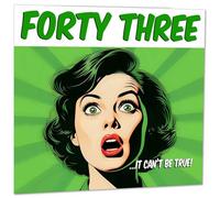 Funny 43rd Birthday Card for Women - Comic Style - Ladies Birthday Cards for Friend Mum Niece 43 Years Old Forty Three, Forty ThirdHer Aunt female