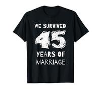 Funny 45th Wedding Anniversary T-Shirt