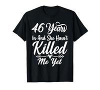 Funny 46th Years Anniversary Wedding She and He Family T-Shirt