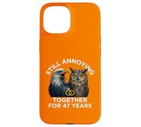 Funny 47th Anniversary Still Annoying Couple 47 Years Case for iPhone 15