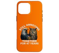 Funny 47th Anniversary Still Annoying Couple 47 Years Case for iPhone 16 Pro Max