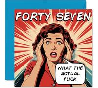Funny 47th Birthday Cards for Woman Men - Comic Years - Happy Birthday Card for Dad Mum Brother Sister Grandad Nanny Grandma Uncle Auntie, 145mm Rude Joke Humour Greeting Cards