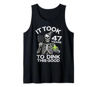 Funny 47th Birthday Pickleball Skeleton Dink Joke 47 Years Tank Top
