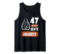 Funny 47th Birthday Shirt Gag Gift Downhill Humor Tank Top