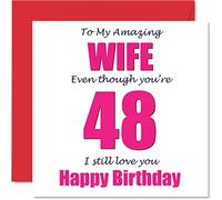 Funny 48th Birthday Cards for Wife - 48 I Still Love You - Happy Birthday Card for Wife from Husband Partner, Wifey Banter Gifts, 145mm Joke Humour Greeting Cards