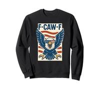 Funny 4th of July F Caw F Bald Eagle USA Flag Patriotic Sweatshirt