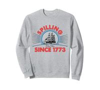 Funny 4th Of July Party - Spilling The Tea Since 1773 Sweatshirt