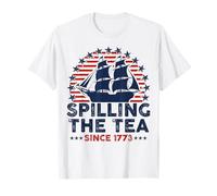 Funny 4th Of July Spilling The Tea Since 1773 Fourth of July T-Shirt