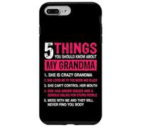 Funny 5 Things You Should Know About My Grandma Women Case for iPhone 7 Plus/8 Plus