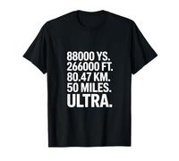 Funny 50 Miles Ultra Running Saying 88000 Yards T-Shirt