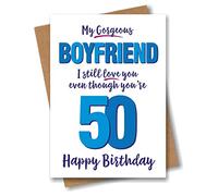 Funny 50th Birthday Card for Boyfriend - Love You Even Though You’re 50