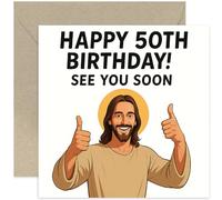Funny 50th Birthday Card - 'See You Soon' Joke - Sarcastic Milestone Humour - Gift for Men or Women - Blank Inside with Envelope
