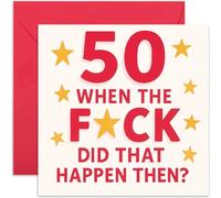 Funny 50th Birthday Card - 'When Did That Happen Then?' Joke - Sarcastic Milestone Gift - Blank Inside with Envelope