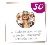 Funny 50th Happy Birthday Card - We Did All Our Stupid Stuff Before The Internet - Woman Drinking And Celebrating - For Friend, Loved One, Best Friend or Relative