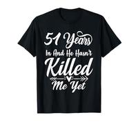 Funny 51st Anniversary Wedding He and She Family T-Shirt