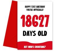 Funny 51st Birthday Card for Men and Women - Officially 18627 Days Old - Humorous 51st Birthday Card, 51, Bday Cards