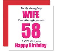 Funny 58th Birthday Cards for Wife - 58 I Still Love You - Happy Birthday Card for Wife from Husband Partner, Wifey Banter Gifts, 145mm Joke Humour Greeting Cards
