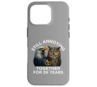 Funny 59th Anniversary Still Annoying Couple 59 Years Case for iPhone 16 Pro