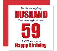 Funny 59th Birthday Cards for Husband - 59 I Still Love You - Happy Birthday Card for Husband from Wife Partner, Hubby Banter Gifts, 145mm Joke Humour Greeting Cards